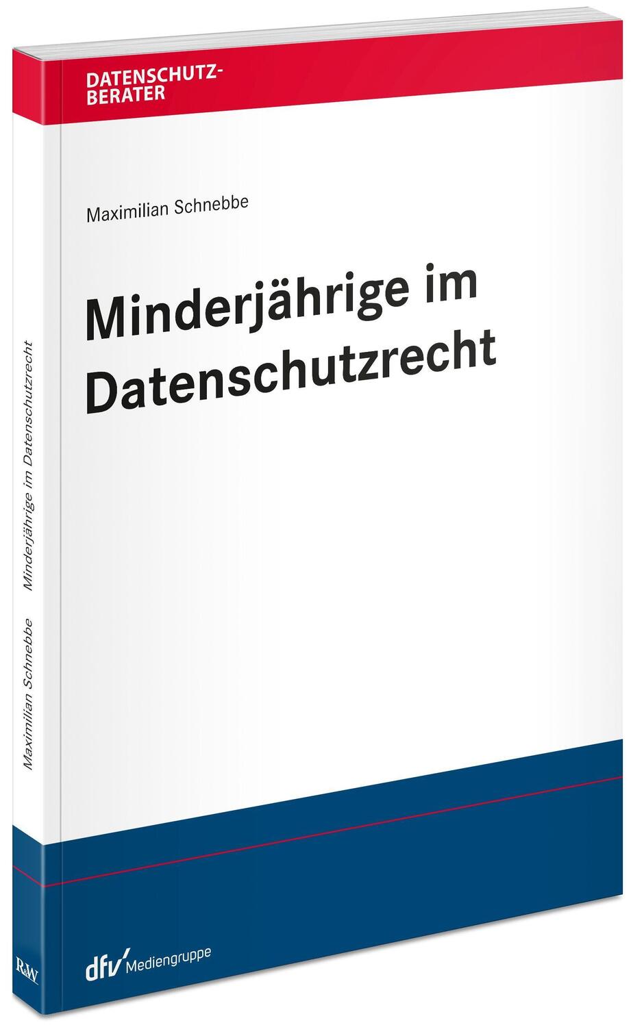 Cover: 9783800518586 | Minderjährige im Datenschutzrecht | Maximilian Schnebbe | Taschenbuch
