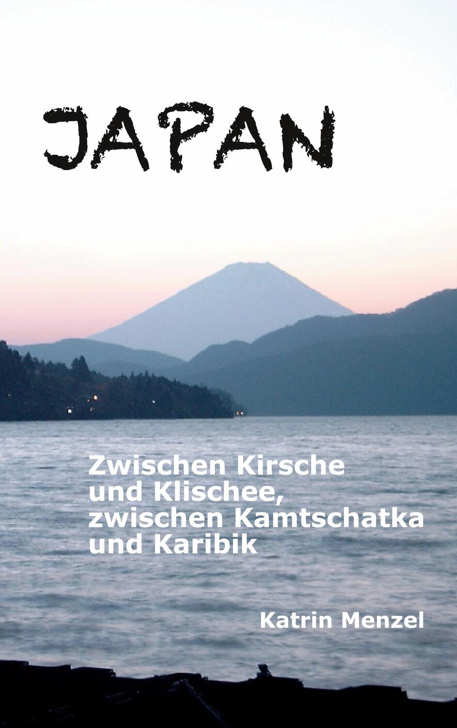 Cover: 9783734740718 | JAPAN | Katrin Menzel | Taschenbuch | Paperback | Deutsch | 2023