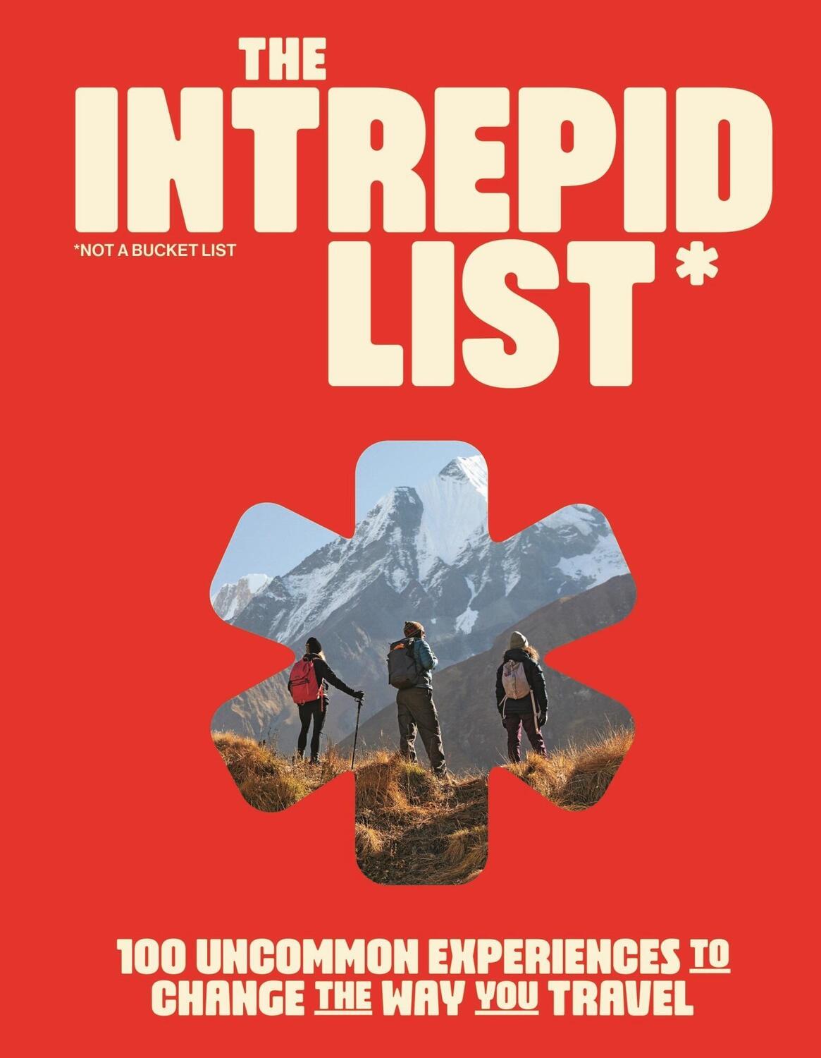 Cover: 9781741179149 | The Intrepid List | Intrepid Intrepid Travel | Buch | Englisch | 2024