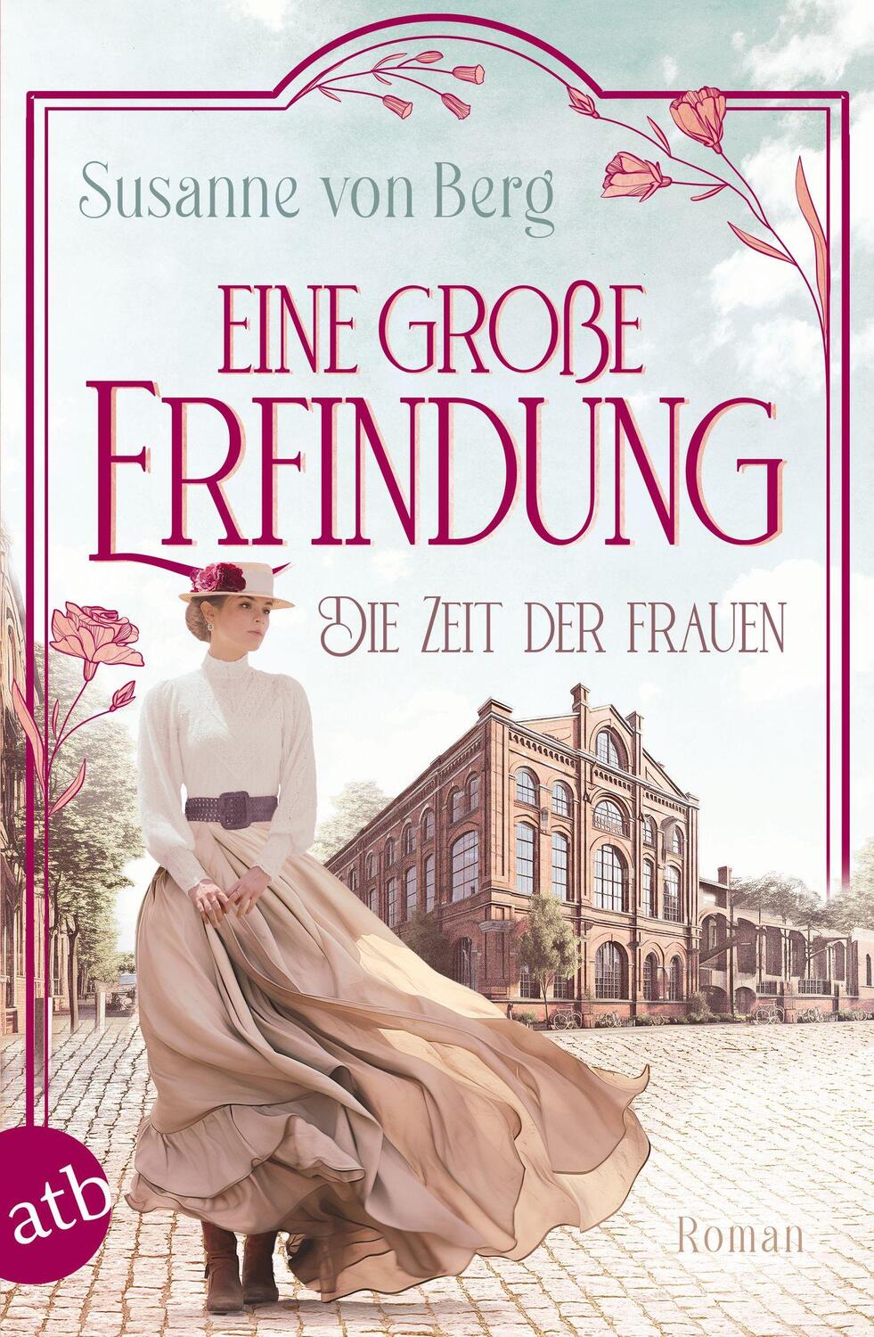 Cover: 9783746641195 | Die Zeit der Frauen - Eine große Erfindung | Roman | Susanne von Berg