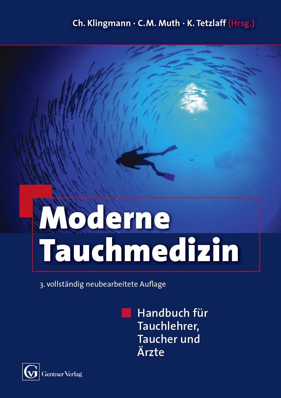 Cover: 9783872477712 | Moderne Tauchmedizin | Handbuch für Tauchlehrer, Taucher und Ärzte