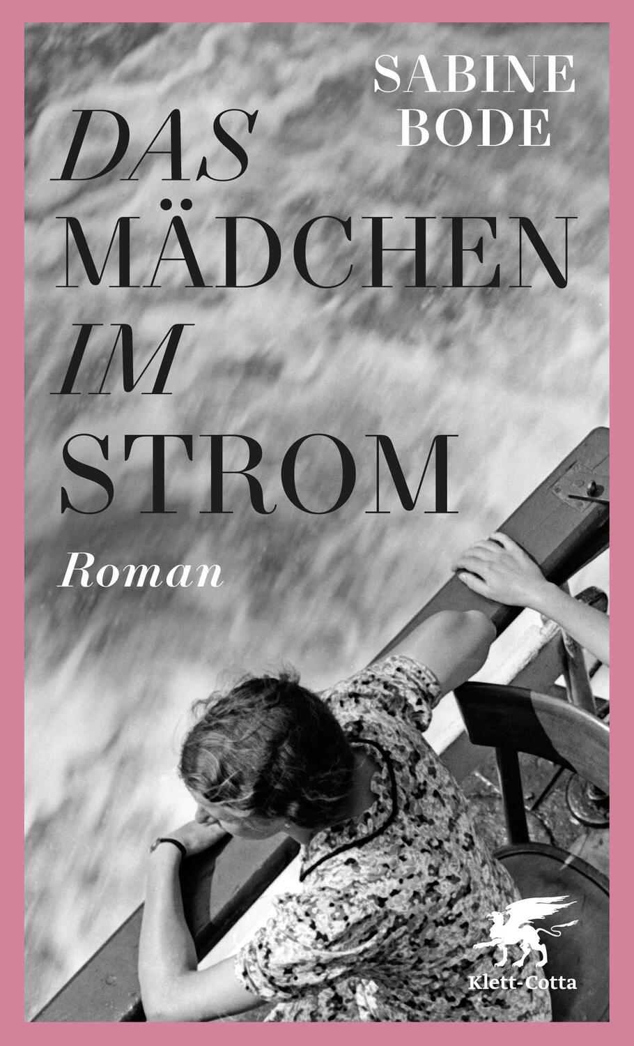 Cover: 9783608963298 | Das Mädchen im Strom | Roman | Sabine Bode | Taschenbuch | Taschenbuch