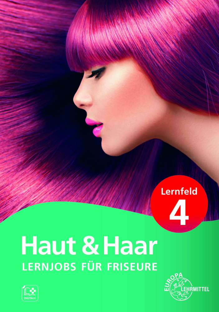 Cover: 9783758560316 | Lernjobs für Friseure Lernfeld 4 | Haut &amp; Haar | Haas (u. a.) | Buch