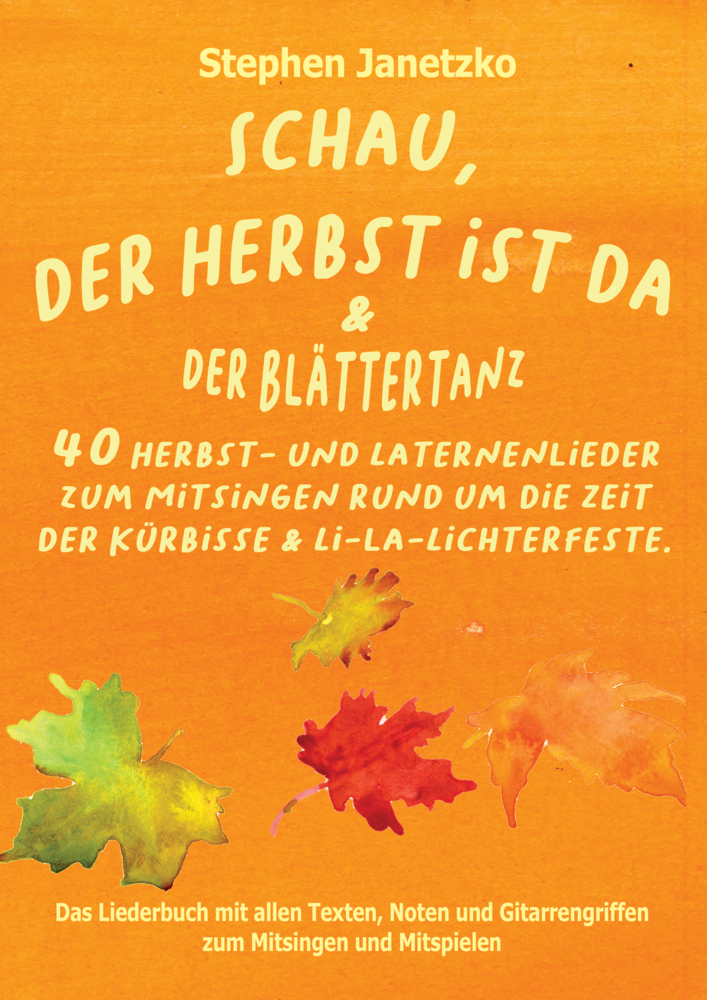 Cover: 9783957225962 | Schau, der Herbst ist da &amp; Der Blättertanz | Stephen Janetzko | Buch