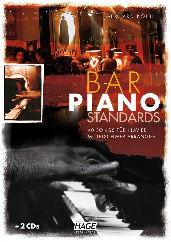 Cover: 9783866260764 | Bar Piano Standards mit 2 CDs | Gerhard Kölbl | Taschenbuch | Deutsch