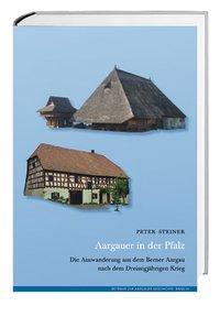 Cover: 9783039191529 | Aargauer in der Pfalz | Peter Steiner | Gebunden | Deutsch | 2009