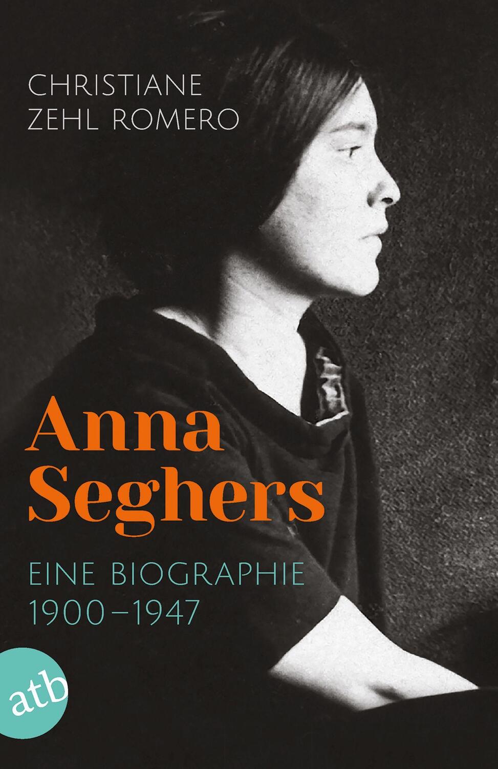 Cover: 9783746614380 | Anna Seghers | Eine Biographie. 1900-1947 | Christiane Zehl Romero