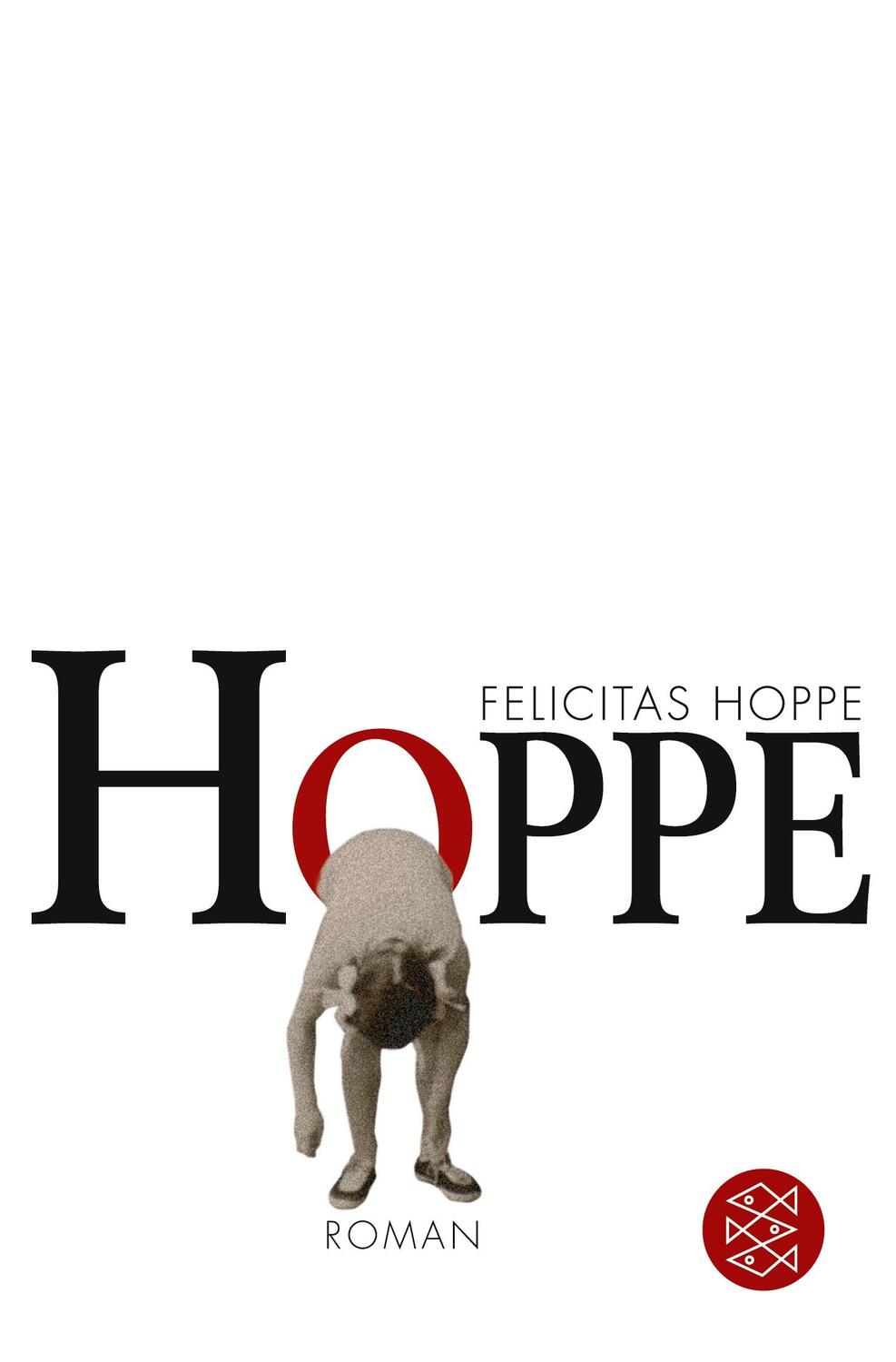 Cover: 9783596167449 | Hoppe | Roman | Felicitas Hoppe | Taschenbuch | Paperback | 331 S.