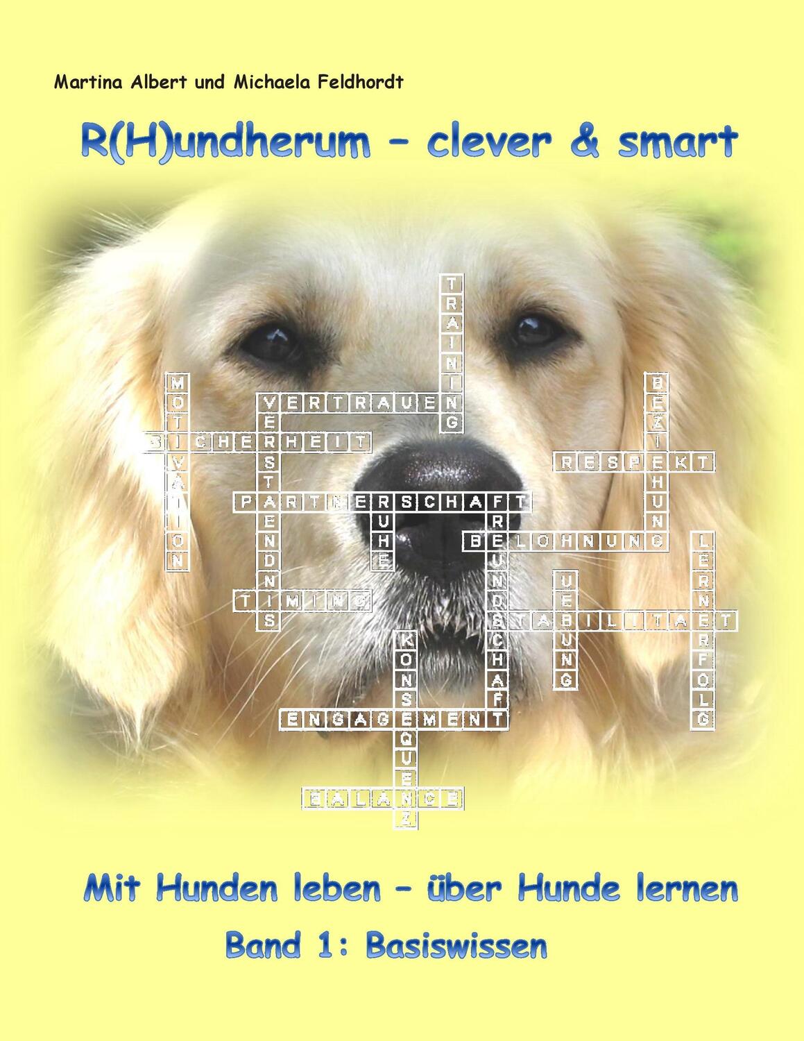 Cover: 9783735786623 | R(H)undherum - clever & smart | Michaela Feldhordt (u. a.) | Buch