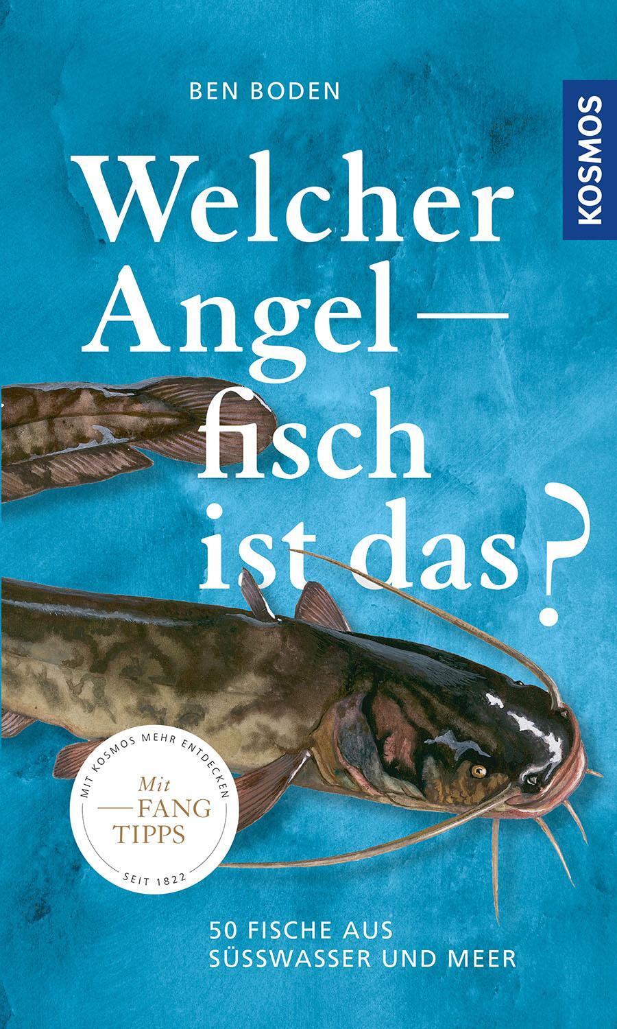Cover: 9783440169360 | Welcher Angelfisch ist das? | Erkennen und Fangen | Ben Boden | Buch