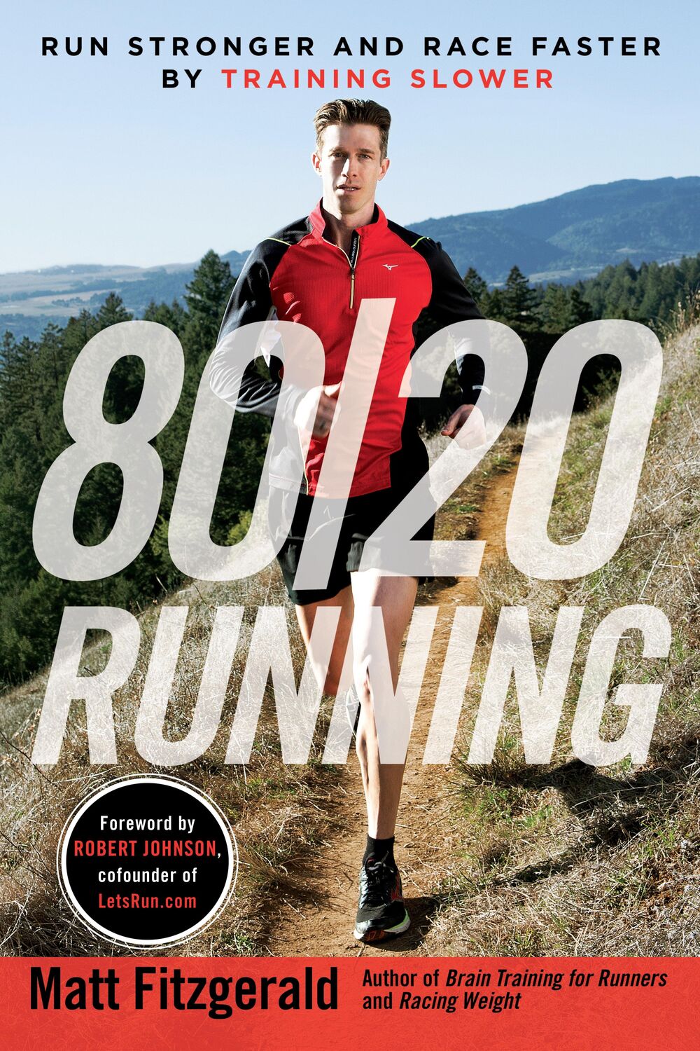 Cover: 9780451470881 | 80/20 Running | Run Stronger and Race Faster by Training Slower | Buch