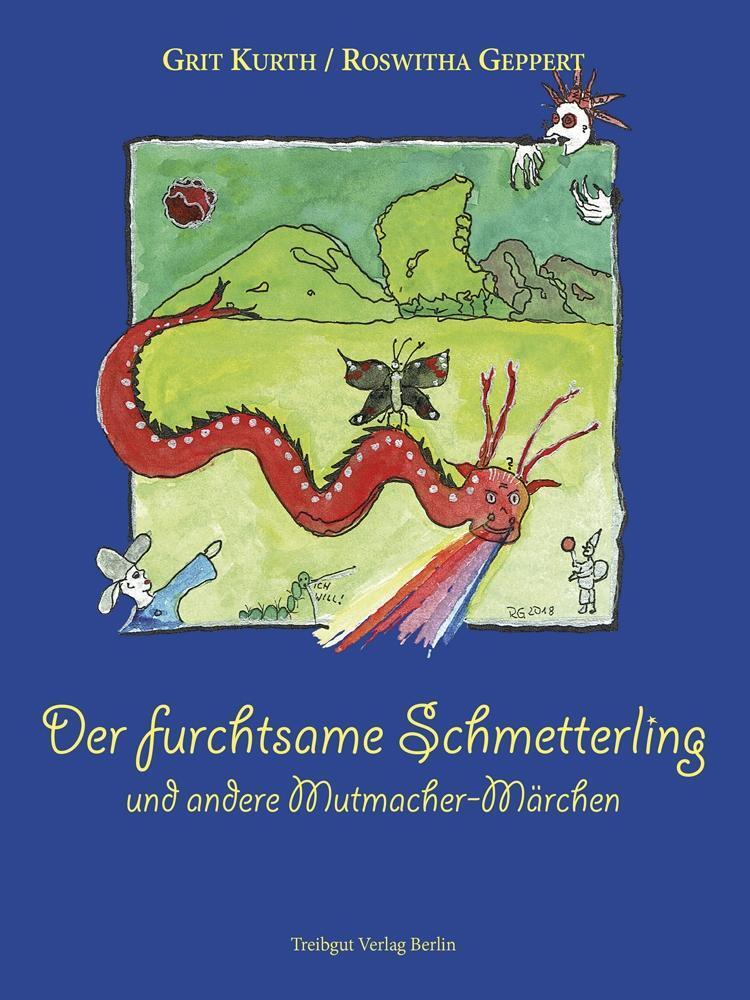 Cover: 9783941175938 | Der furchtsame Schmetterling | und andere Mutmacher-Märchen | Kurth