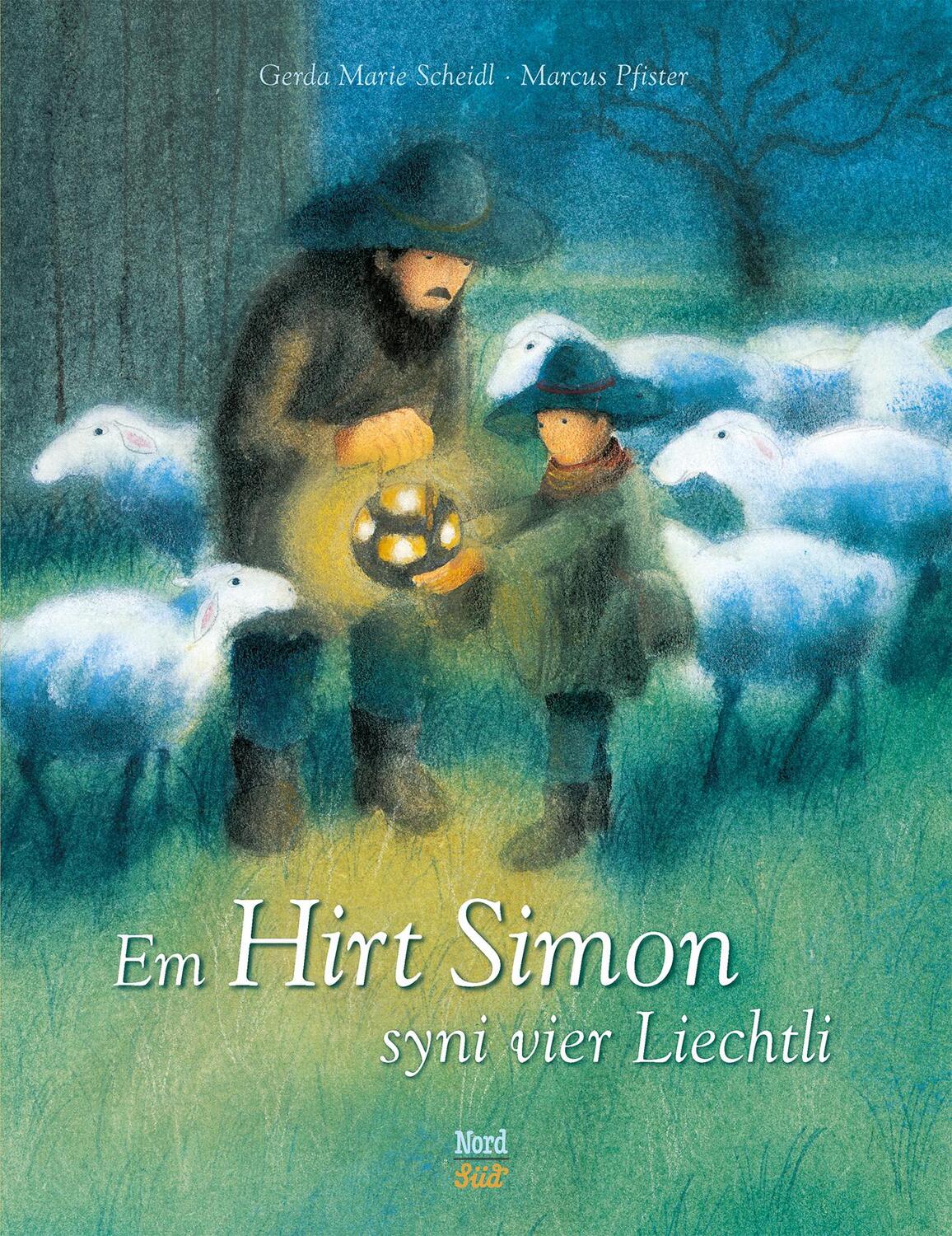 Cover: 9783314106187 | Em Hirt Simon syni vier Liechtli | Gerda Marie Scheidl | Buch | 32 S.