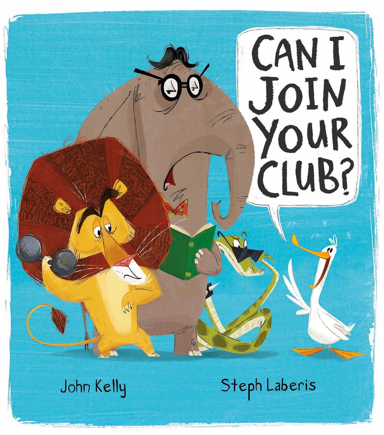 Cover: 9781848694361 | Can I Join Your Club? | John Kelly | Taschenbuch | 32 S. | Englisch