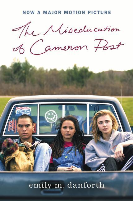 Cover: 9780062884497 | The Miseducation of Cameron Post Movie Tie-In Edition | Danforth