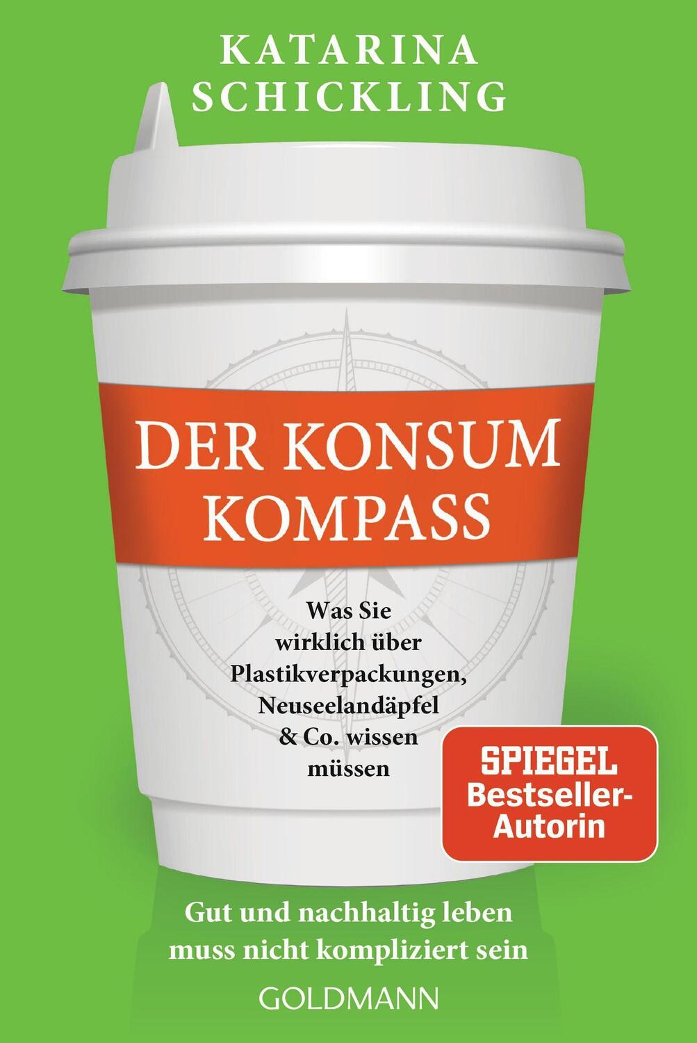 Cover: 9783442179459 | Der Konsumkompass | Katarina Schickling | Taschenbuch | Deutsch | 2022