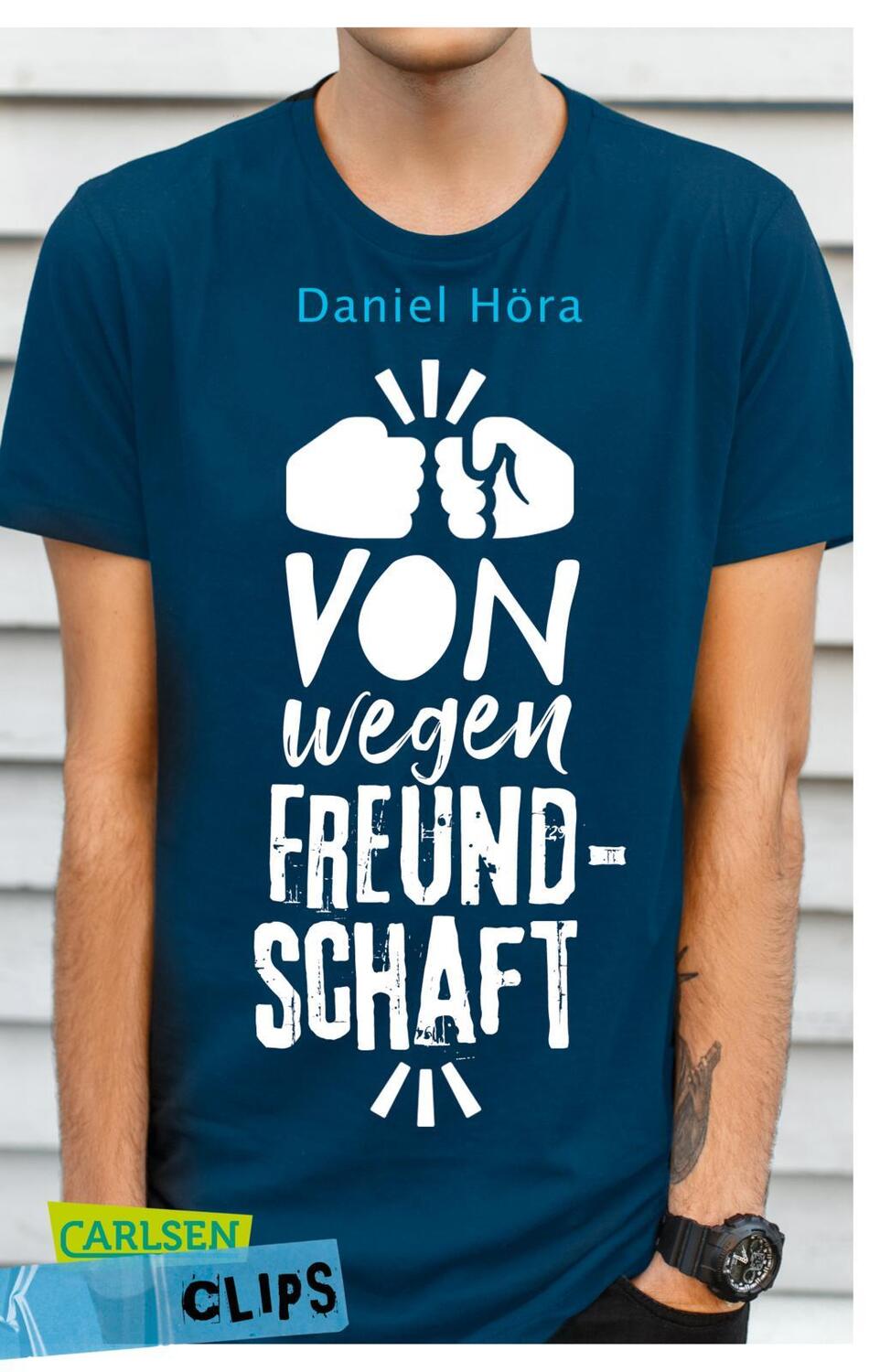 Cover: 9783551319753 | Carlsen Clips: Von wegen Freundschaft! | Daniel Höra | Taschenbuch