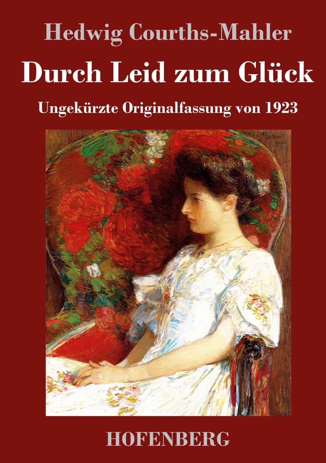 Cover: 9783743744332 | Durch Leid zum Glück | Ungekürzte Originalfassung von 1923 | Buch