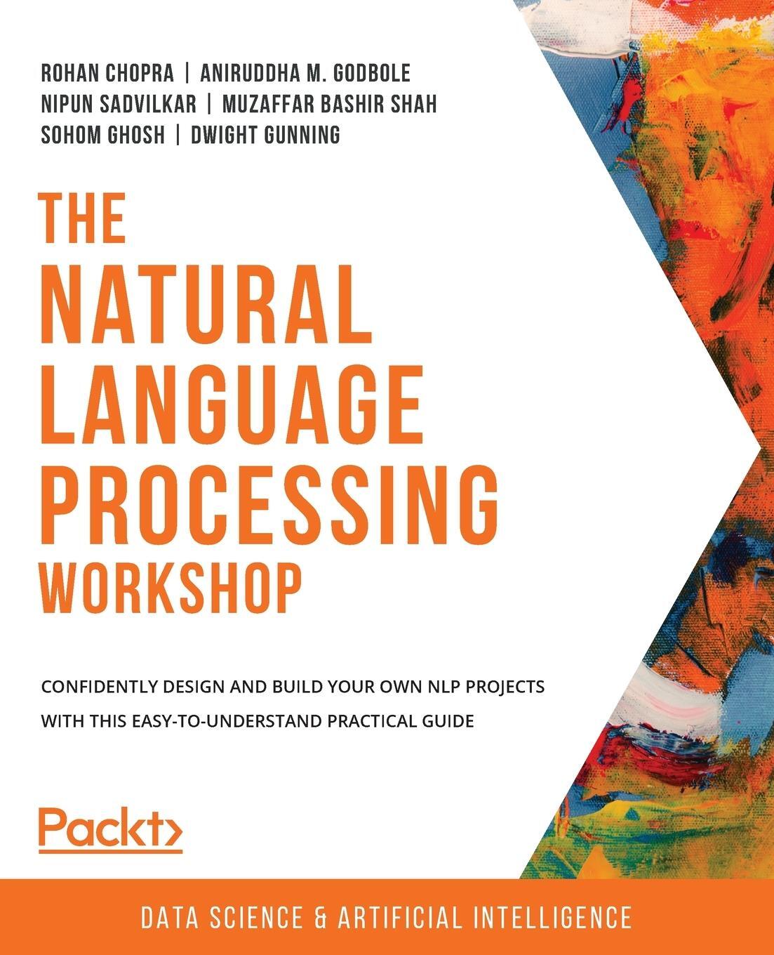 Cover: 9781800208421 | The Natural Language Processing Workshop | Nipun Sadvilkar | Buch