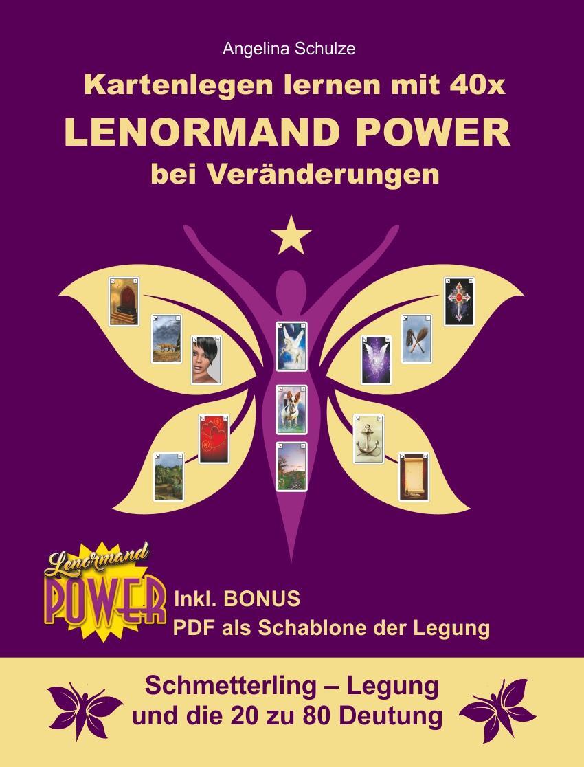 Cover: 9783967380767 | Kartenlegen lernen mit 40x Lenormand Power bei Veränderungen | Schulze