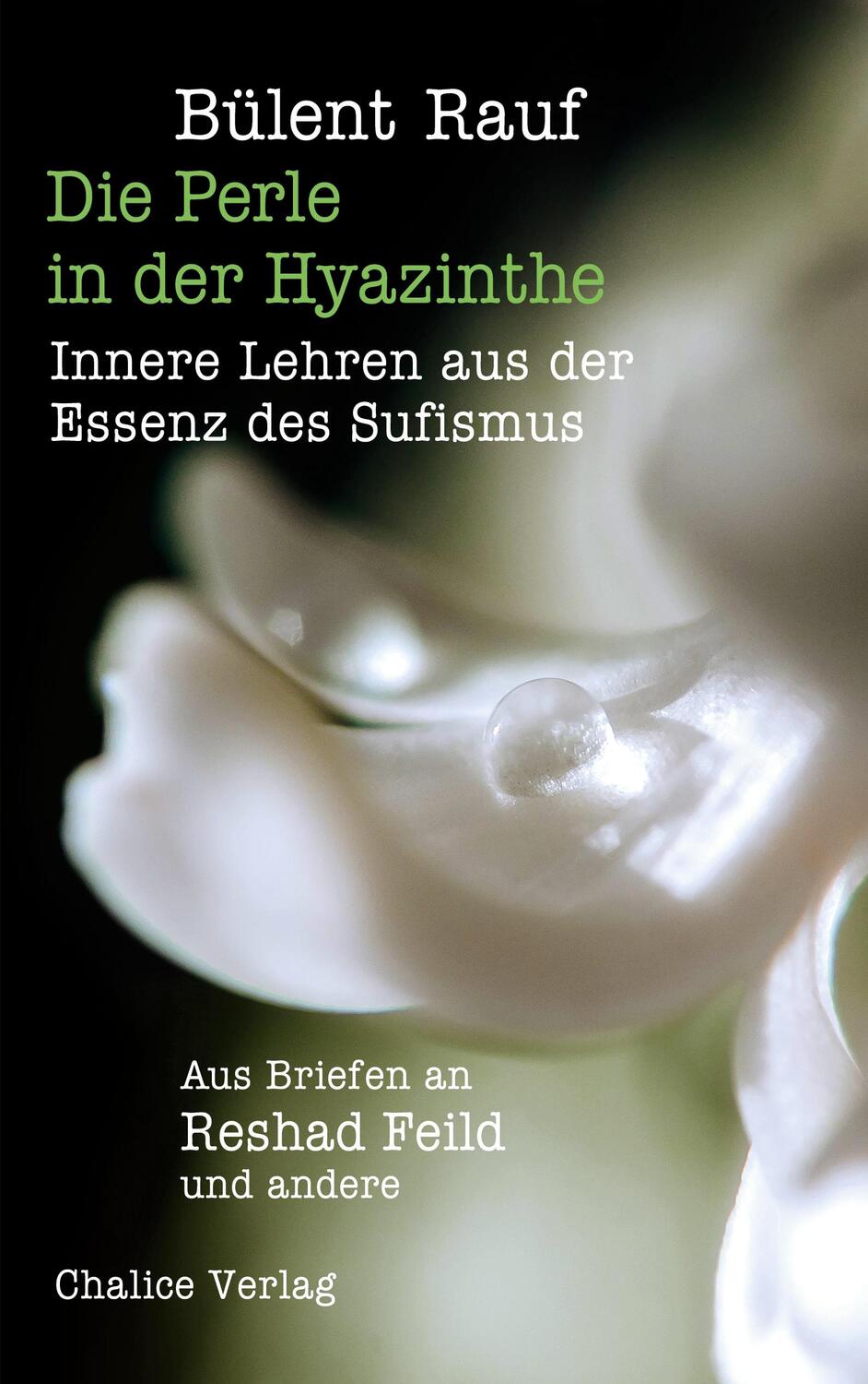 Cover: 9783942914574 | Die Perle in der Hyazinthe | Innere Lehren aus der Essenz des Sufismus