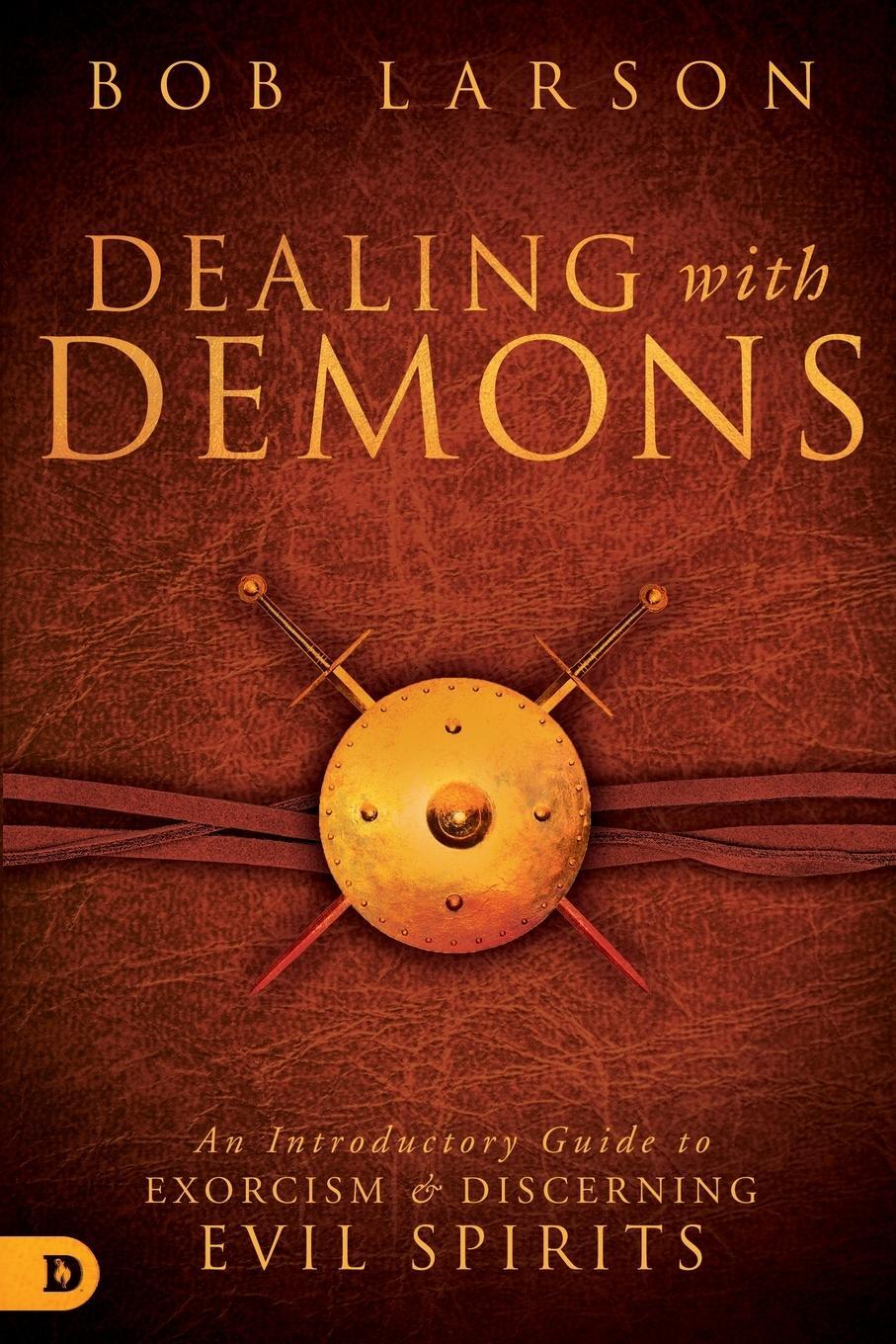 Cover: 9780768409673 | Dealing with Demons | Bob Larson | Taschenbuch | Paperback | Englisch