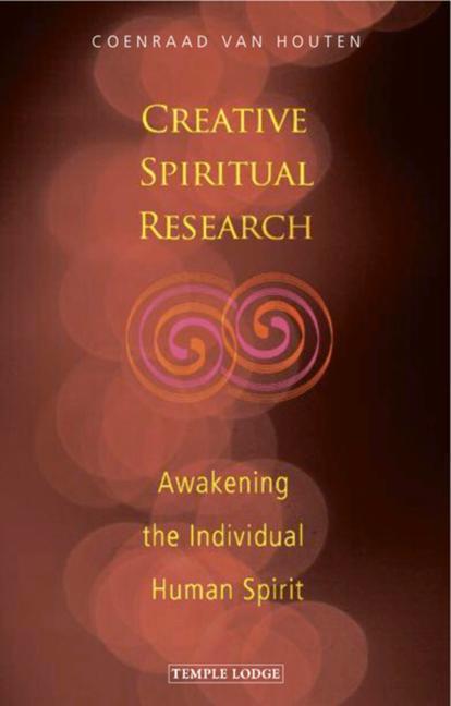 Cover: 9781906999285 | Creative Spiritual Research | Awakening the Individual Human Spirit
