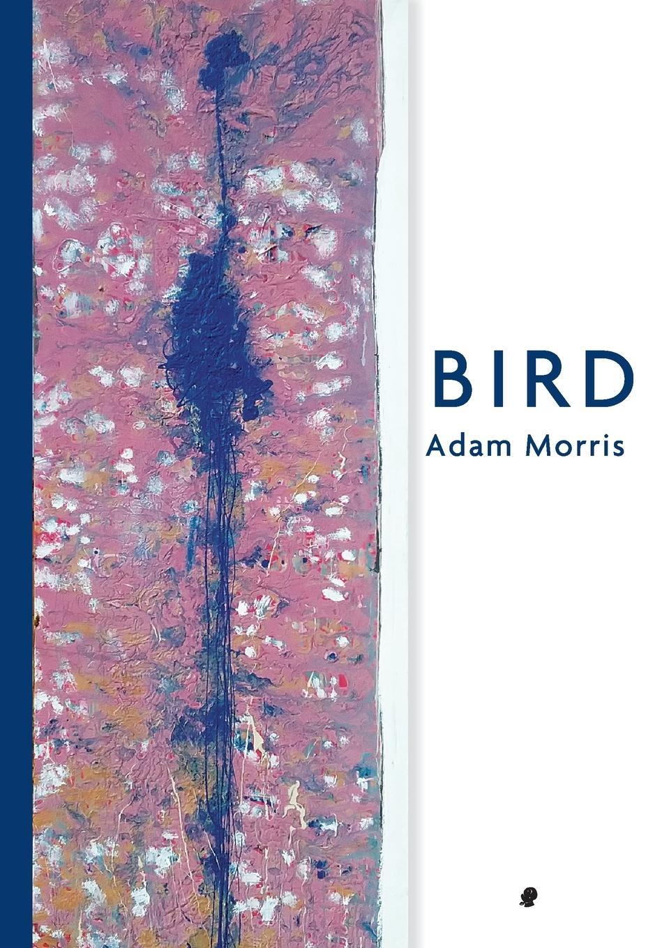 Cover: 9781925780543 | Bird | Adam Morris | Taschenbuch | Paperback | Englisch | 2020