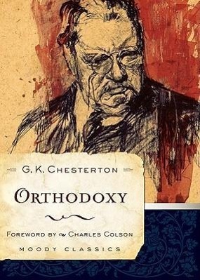 Cover: 9780802456571 | Orthodoxy | G. K. Chesterton | Taschenbuch | Englisch | 2009