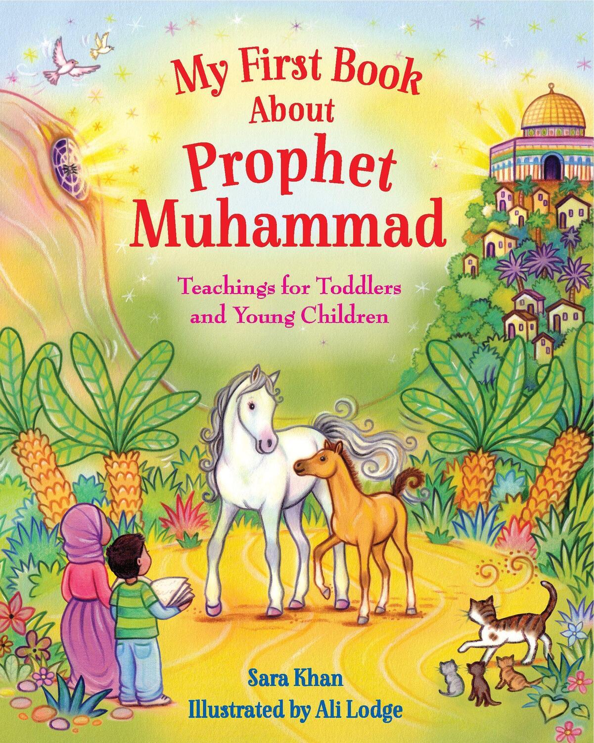 Cover: 9780860377023 | My First Book About the Prophet Muhammad | Sara Khan | Buch | Englisch