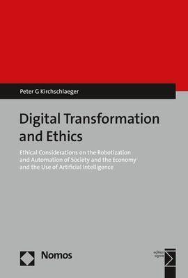 Cover: 9783848742875 | Digital Transformation and Ethics | Peter G. Kirchschlaeger | Buch