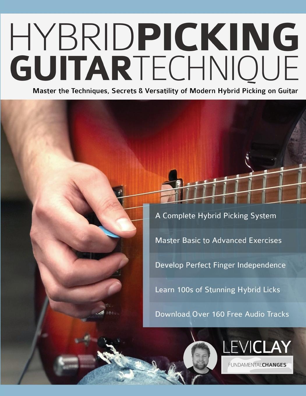 Cover: 9781789332483 | Hybrid Picking Guitar Technique | Levi Clay (u. a.) | Taschenbuch