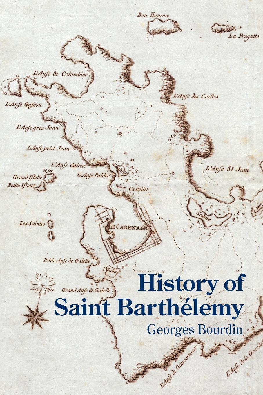 Cover: 9781300266341 | History of Saint Barthélemy | Georges Bourdin | Taschenbuch | Englisch
