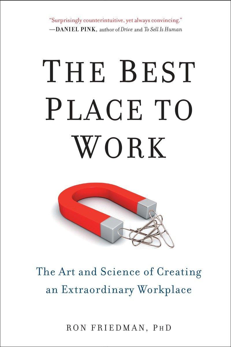 Cover: 9780399165603 | The Best Place to Work: The Art and Science of Creating an...