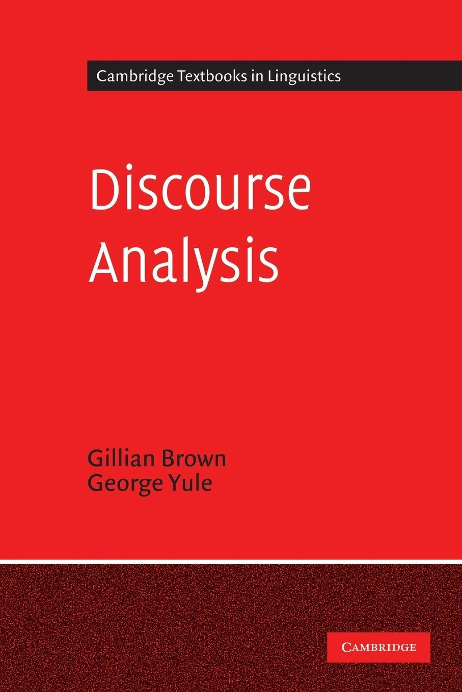 Cover: 9780521284752 | Discourse Analysis | Gillian Brown (u. a.) | Taschenbuch | Paperback