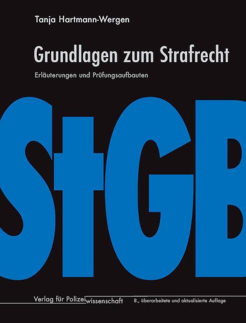 Cover: 9783866767461 | Grundlagen zum Strafrecht | Erläuterungen und Prüfungsaufbauten | Buch