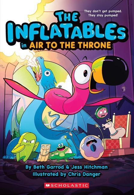 Cover: 9781339018119 | The Inflatables in Air to the Throne (the Inflatables #6) | Buch