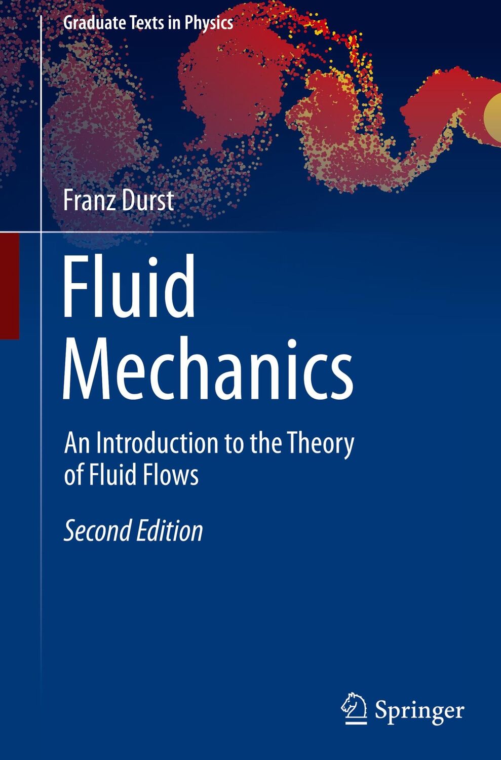 Cover: 9783662639139 | Fluid Mechanics | An Introduction to the Theory of Fluid Flows | Durst