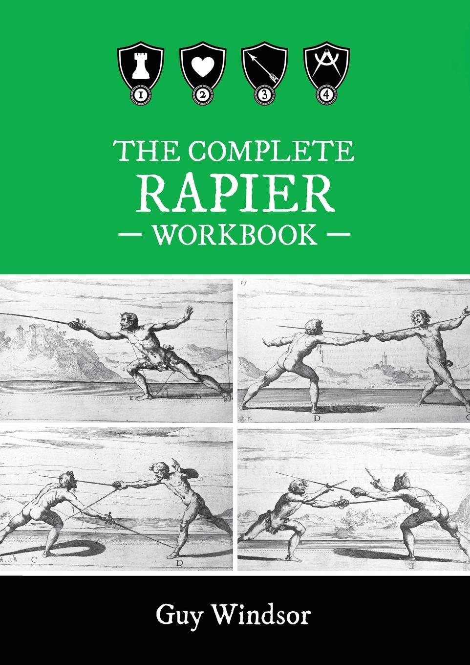 Cover: 9789527157527 | The Complete Rapier Workbook | Right Handed Version | Guy Windsor