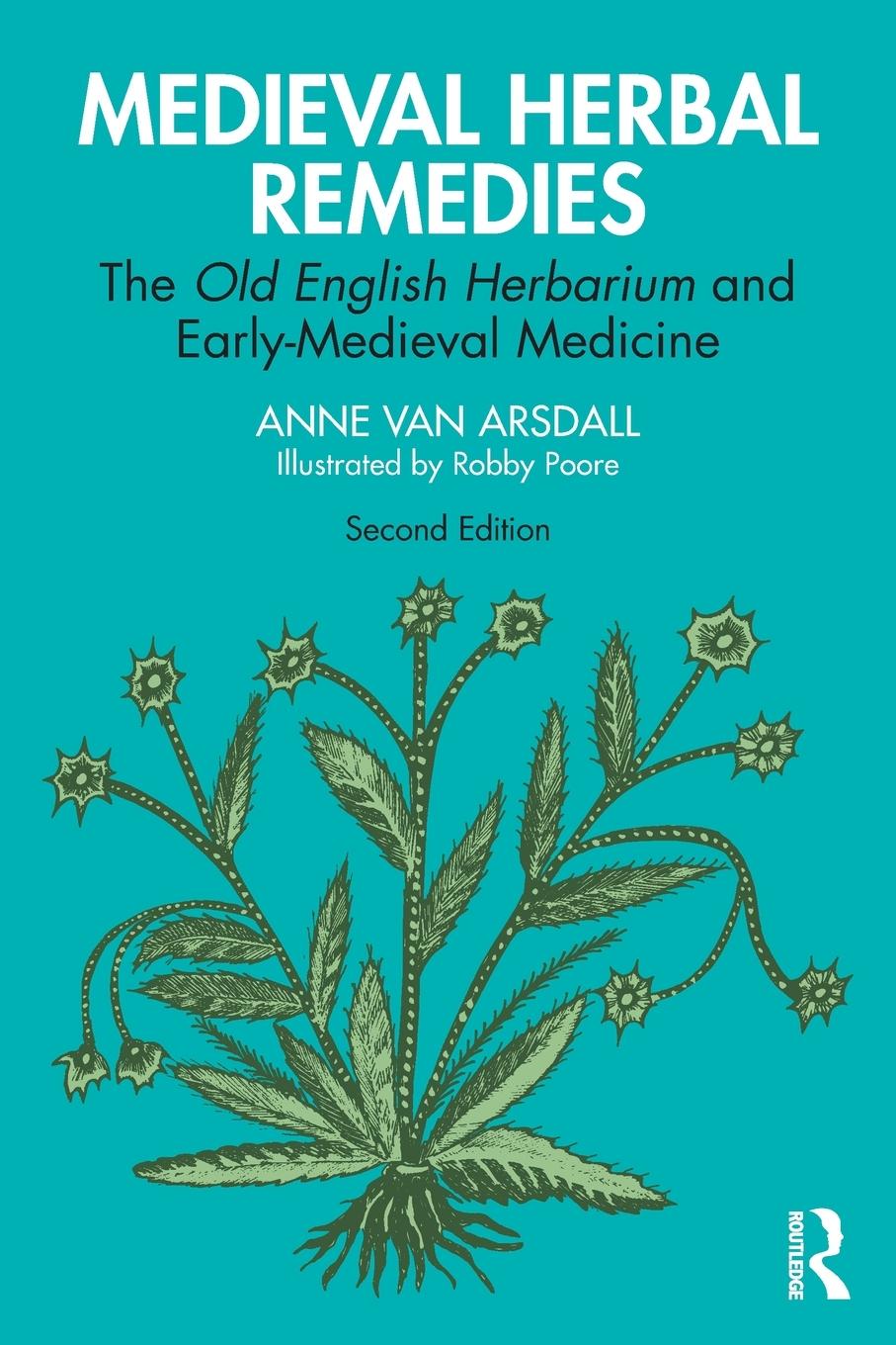 Cover: 9780367753771 | Medieval Herbal Remedies | Anne van Arsdall | Taschenbuch | Paperback