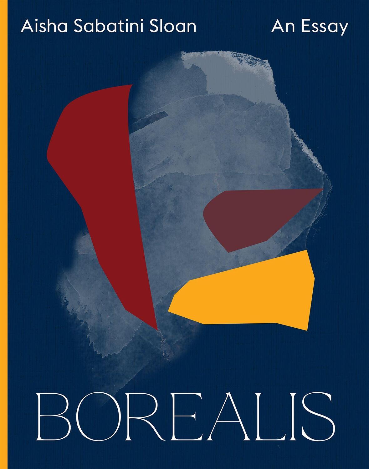 Cover: 9781566896191 | Borealis | Aisha Sabatini Sloan | Taschenbuch | Spatial Species | 2021