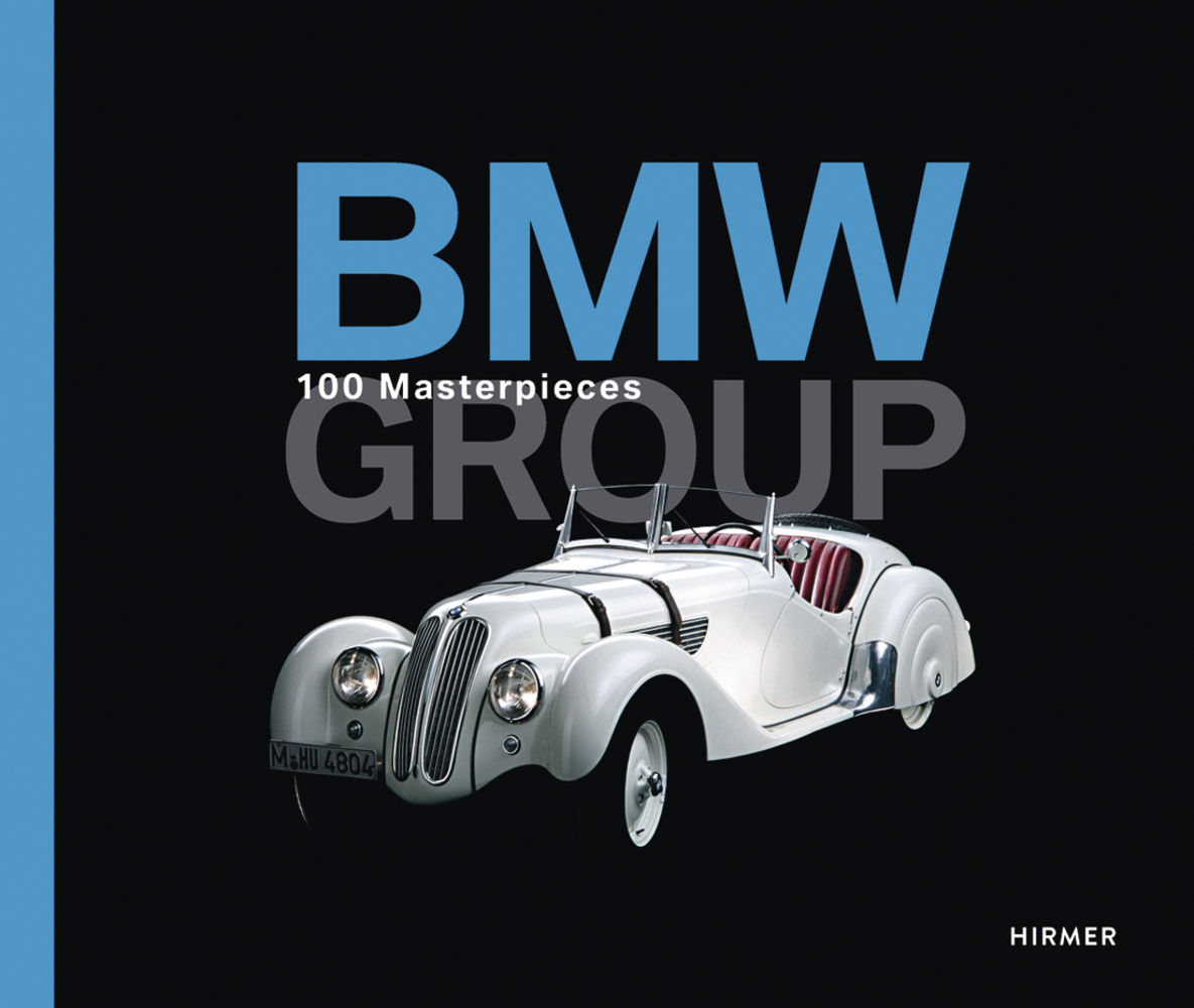 Cover: 9783777425238 | BMW Group - 100 Masterpieces | Andreas Braun | Buch | 236 S. | Deutsch