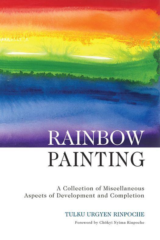 Cover: 9789627341222 | Rainbow Painting | Tulku Urgyen Rinpoche | Taschenbuch | Englisch
