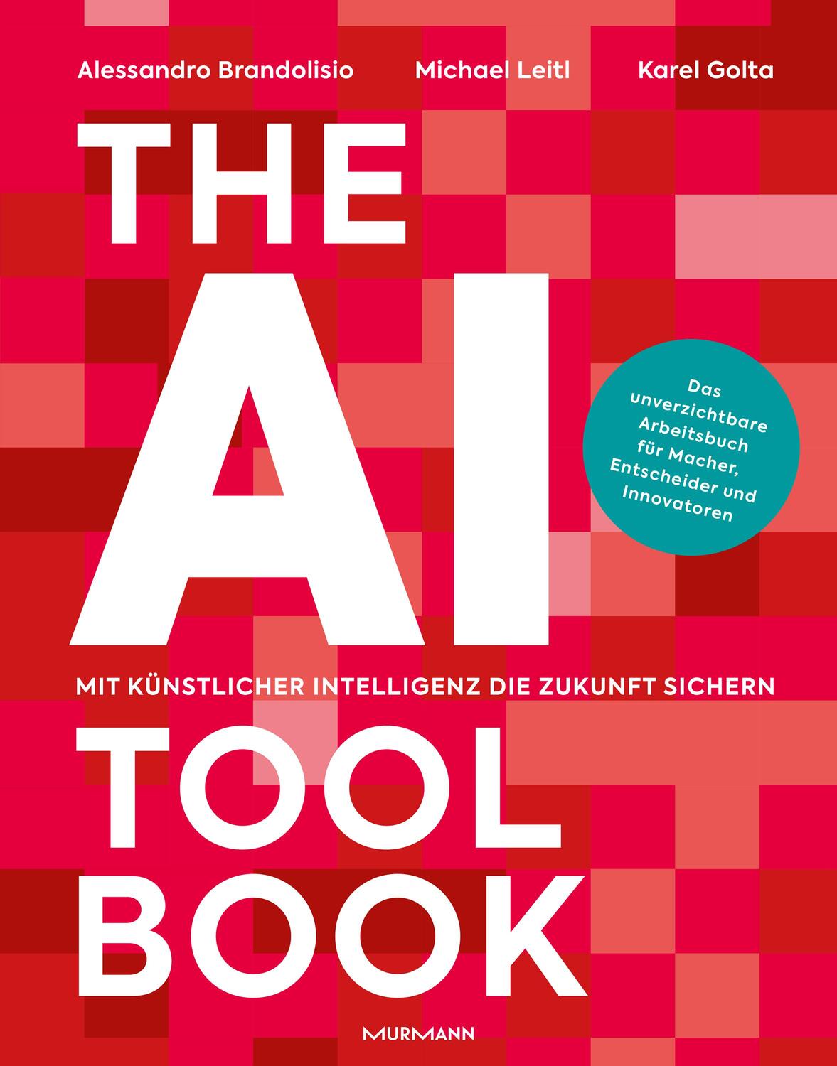 Cover: 9783867746489 | The AI Toolbook. Mit Künstlicher Intelligenz die Zukunft sichern