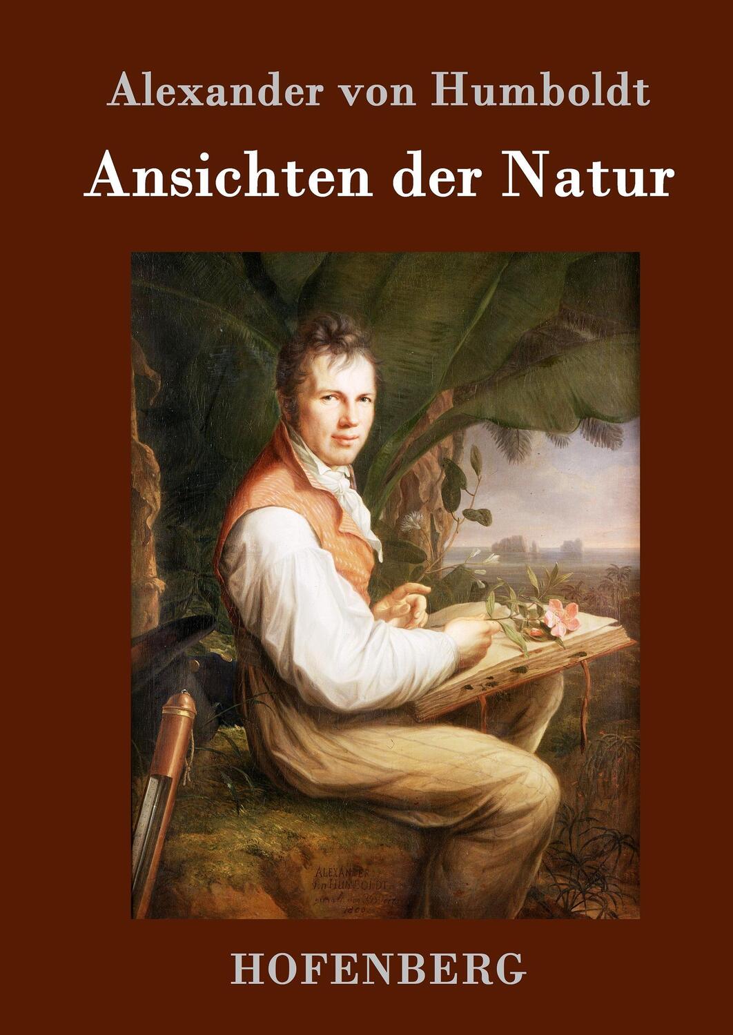 Cover: 9783843088565 | Ansichten der Natur | Alexander Von Humboldt | Buch | 116 S. | Deutsch