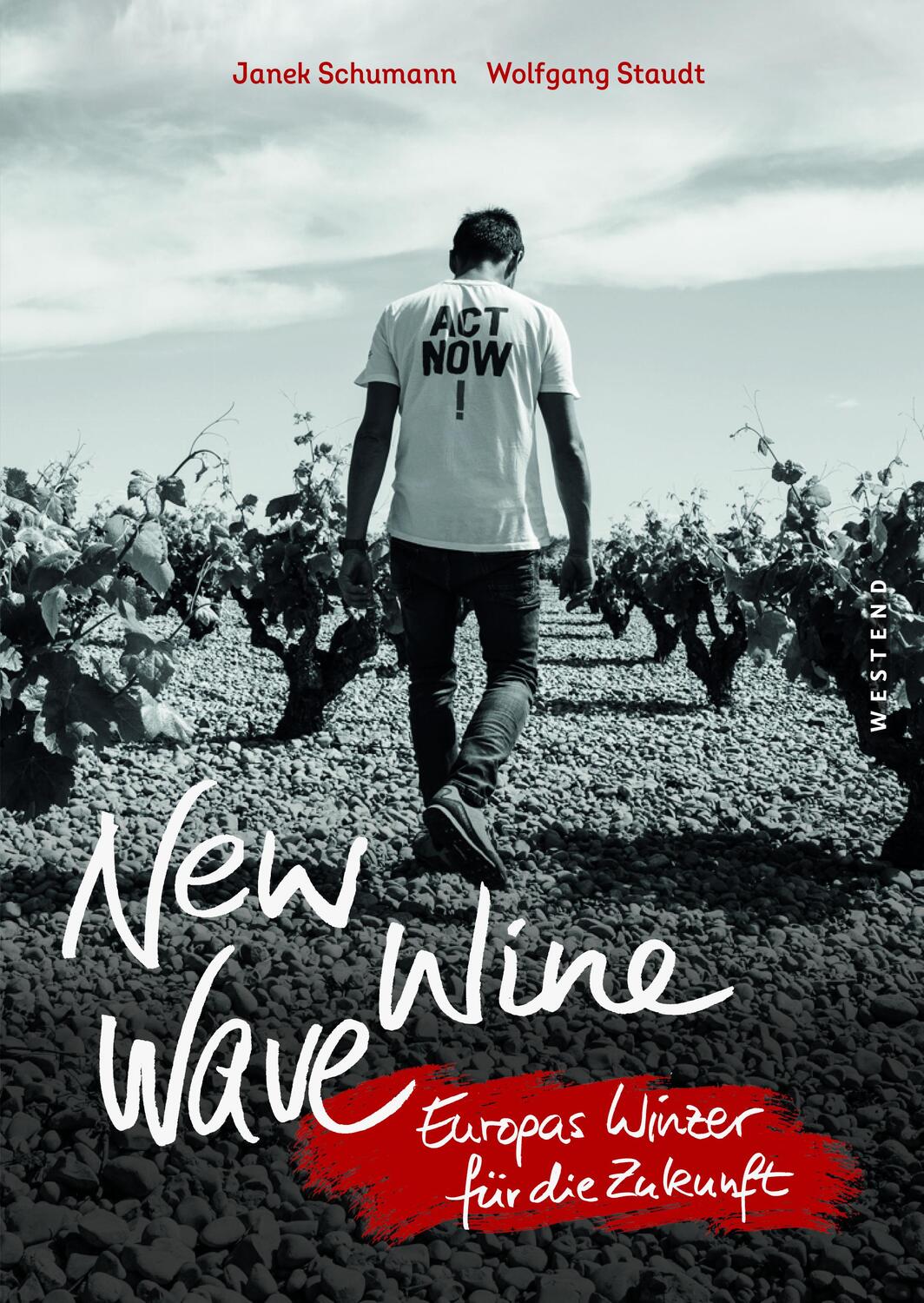Cover: 9783864893674 | New Wine Wave | Europas Winzer für die Zukunft | Schumann (u. a.)