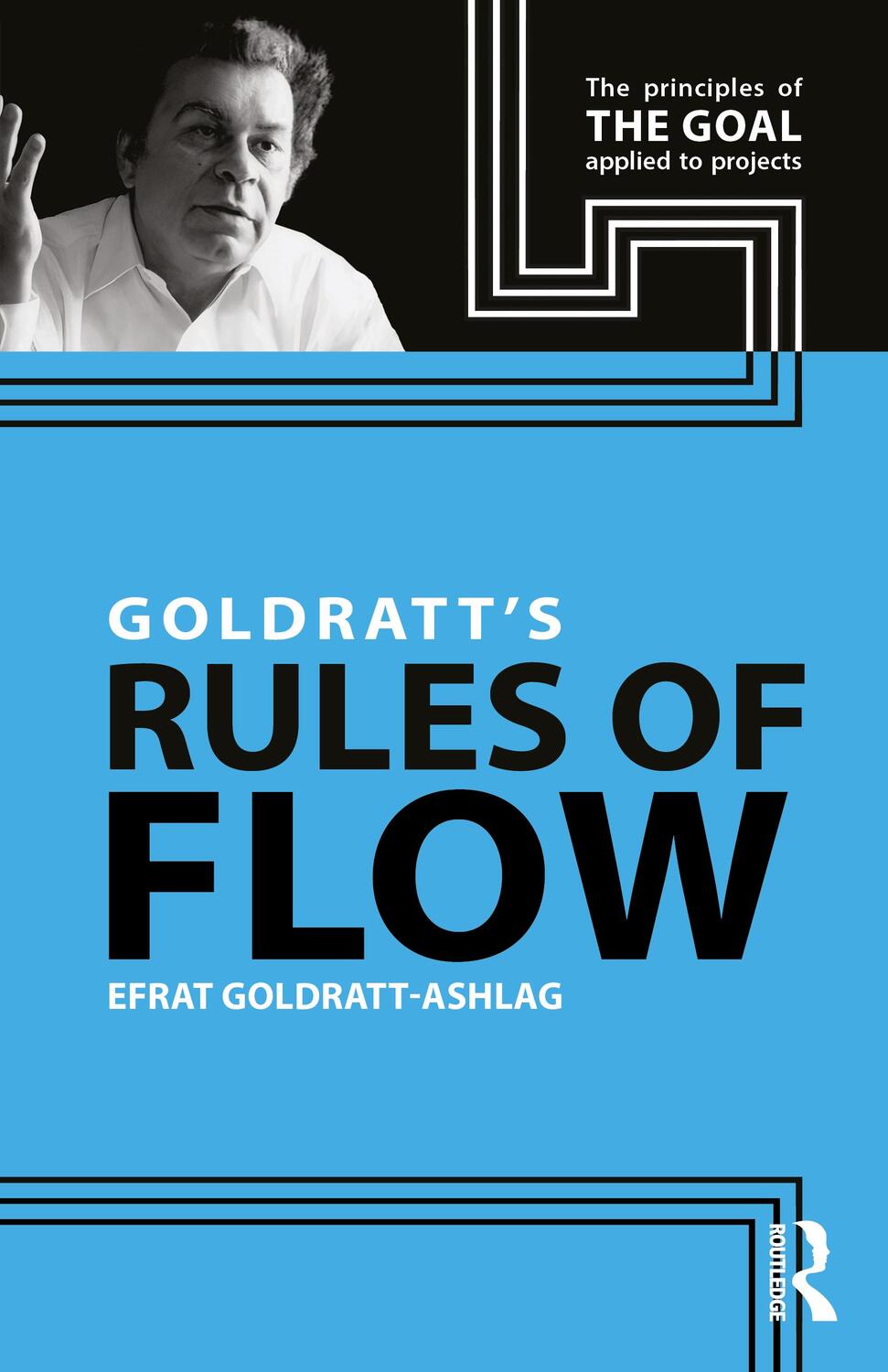 Cover: 9781032578729 | Goldratt's Rules of Flow | Efrat Goldratt-Ashlag | Taschenbuch | 2023