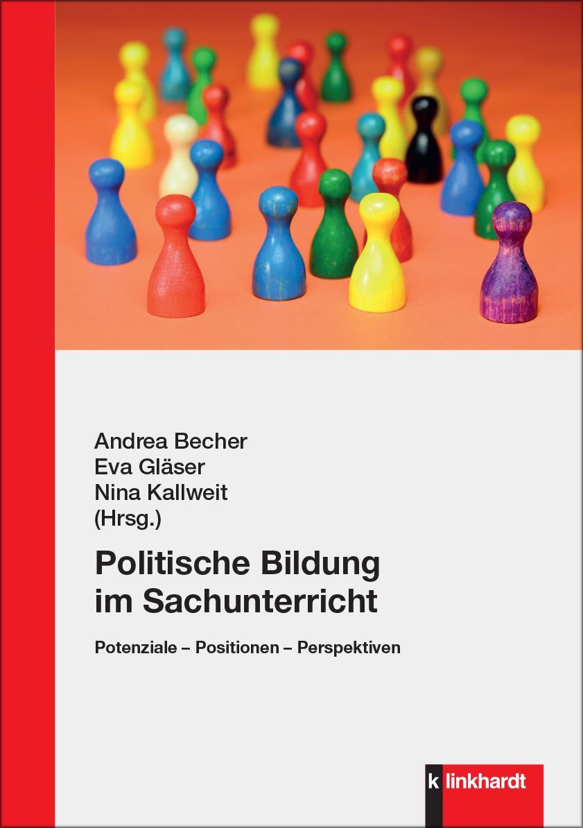 Cover: 9783781526525 | Politische Bildung im Sachunterricht | Andrea Becher (u. a.) | Buch