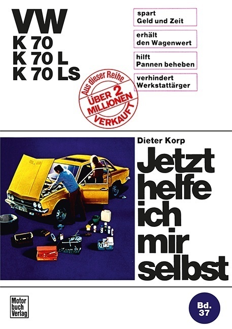 Cover: 9783879432820 | VW K 70 / K 70L / K 70LS | Reprint der 1. Auflage 1973 | Dieter Korp