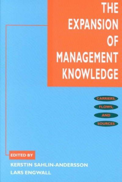 Cover: 9780804741996 | The Expansion of Management Knowledge: Carriers, Flows, and Sources